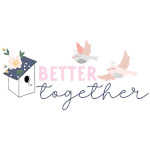 Better Together van Rosie's Studio
