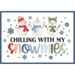Chilling With My Snowmies van Echo Park Chilling With My Snowmies van Echo Park