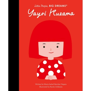 Little People Big Dreams Yayoi Kusama