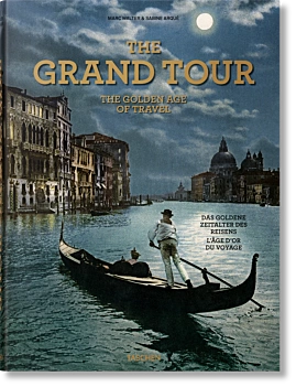 Die Grand Tour Das Goldene Zeitalter der Reise S Barke Englisch
