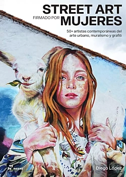 Street art firmata dalle donne D López Giménez Castellano