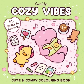 Cozy Vibes Cute and Comfy Colouring Book C Wyo English