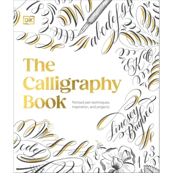 Il libro della calligrafia Tecniche, ispirazioni e progetti con la penna a punta L Bugbee English