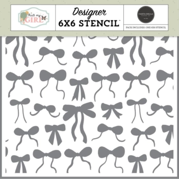 Stencil The Best Bows That's My Girl Carta Bella 15x15cm