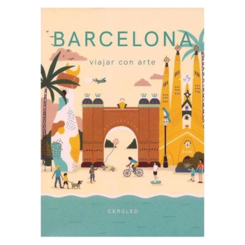 Barcelona. Viajar con Arte