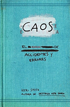 Chaos Het handboek voor ongevallen en fouten K Smith Engels