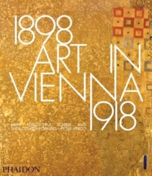 Art in Vienna 1898-1918 P Vergo Inglés