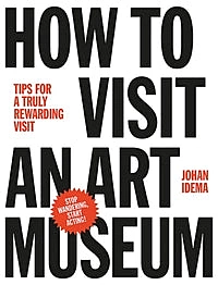 Come visitare un museo d'arte J Idema English