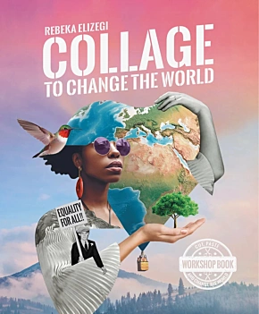 Collage to Change the World R Elizegi Inglés