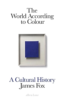 Il mondo secondo il colore: una storia culturale J Fox English