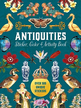 Antiquities Sticker, Color & Activity Book Over 500 Unique Stickers Divers Anglais