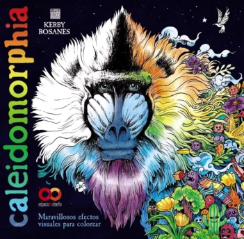 Caleidomorfia. Efeitos visuais maravilhosos para colorir