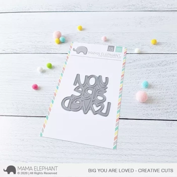 Big You are Loved Mama Elephant Die