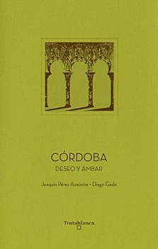 Córdoba Desire i bursztyn J Pérez Azaústre Castellano