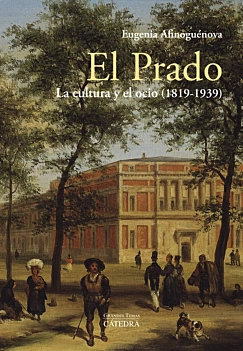 El Prado la Cultura y el Ocio (1819-1939)