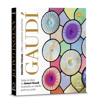 Antoni Gaudi Todas Las Obras De Antoni Gaudí Mostradas En Detalle Parte Por Parte Varios Castellano