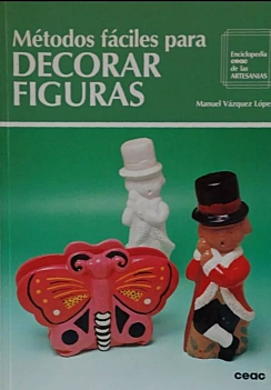 Einfache Methoden zum Dekorieren von Figuren M Vázquez López Castellano