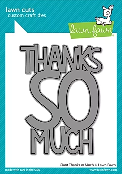 Troquel Giant Thanks So Much Lawn Fawn