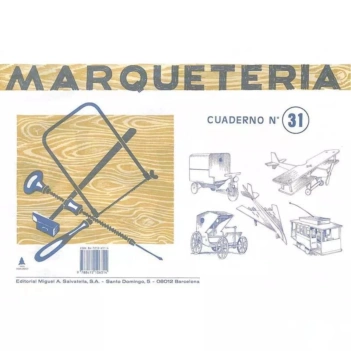 Marquetería. Cuaderno nº31: Avión, tranvía, carruaje ...