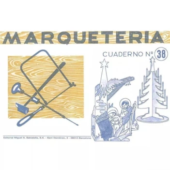 Marquetería. Cuaderno nº38: Belén, árbol de Navidad