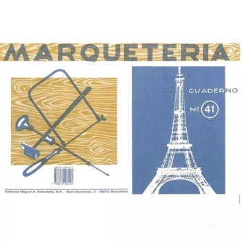 Marquetería. Cuaderno nº41: La Torre Eifel 