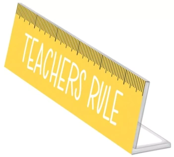 Teachers Rule Create 365 Desk Plate