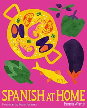 Lo spagnolo in casa: piatti da condividere e cucine iberiche E Warren English
