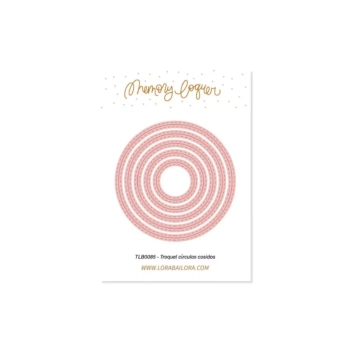 Cercles cousus Memory Loquer Lora Bailora