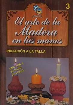 El arte de la Madera en tus manos Varios Castellano