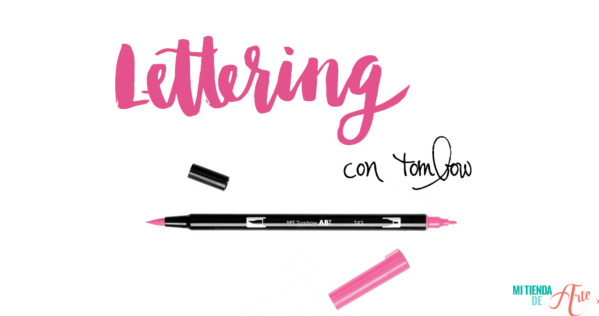 Lettering para principiantes con Tombow