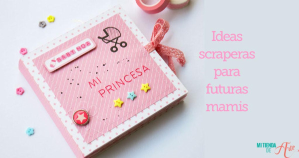 Ideas para futuras mamás