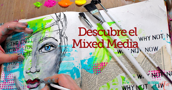 ¿Qué es el Mixed Media?