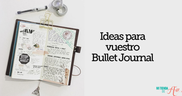 Ideas para tu Bullet Journal